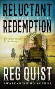 Book cover of Reluctant Redemption by Reg Quist with a wagon train and cowboy.