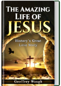 Cover of pdf The Amazing Life of Jesus pdf by Geoff Waugh