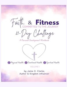 Book cover of Faith & Fitness by Jama D Clarke