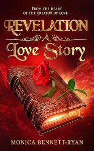 Book cover of Revelation a Love Story by Monica Bennett-Ryan