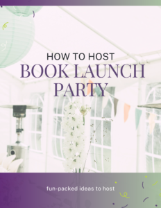 Cover of How to Host a Book Launch Party by Lynne Collier at White Rose Writers on Etsy